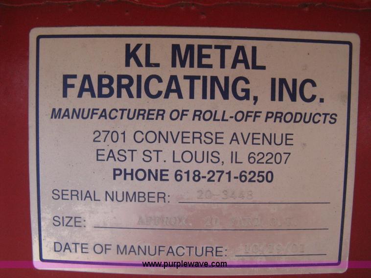 image for item H5430 2001 KL Metal Fab roll off dumpster