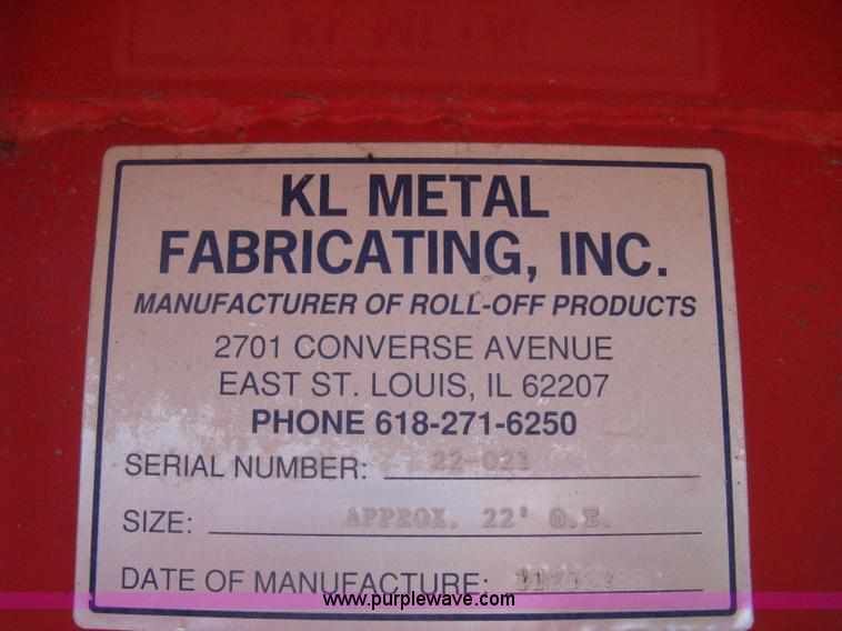 image for item H5431 2000 KL Metal Fab roll off dumpster