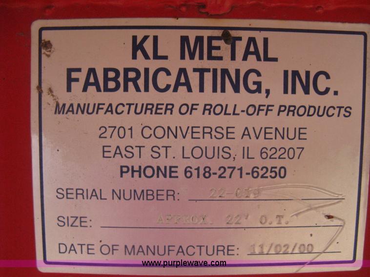 image for item H5432 2000 KL Metal Fab roll off dumpster